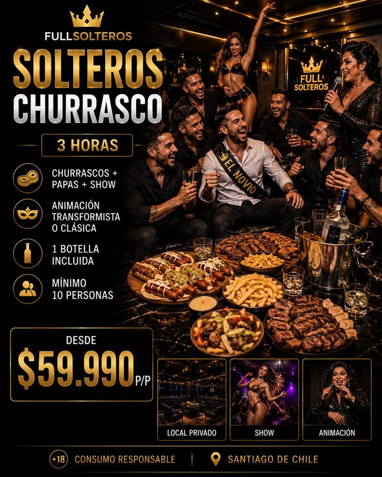 Plan Solteros Churrasco despedida de soltero Santiago
